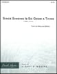 Since Singing is So Good a Thing TTBB choral sheet music cover